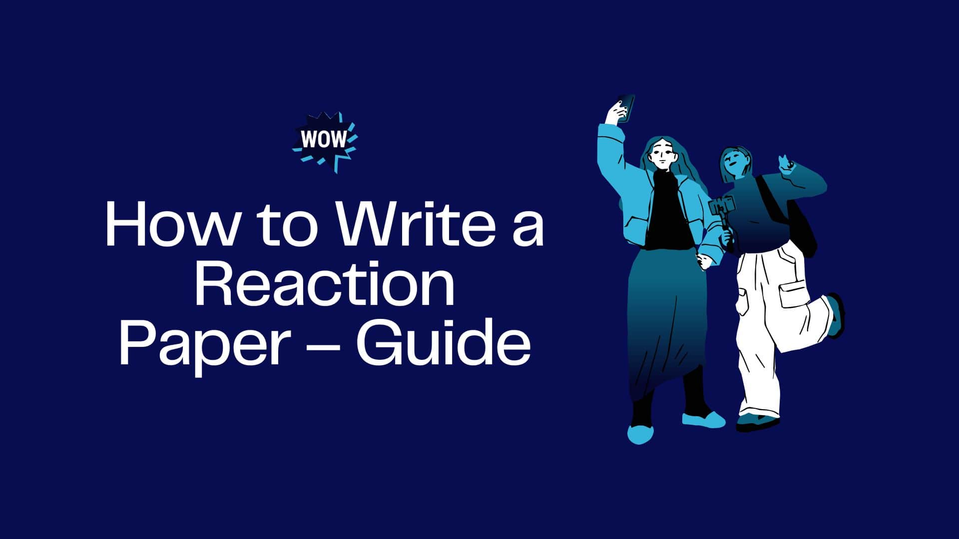 Writing A Reaction Paper A Step by Step Guide